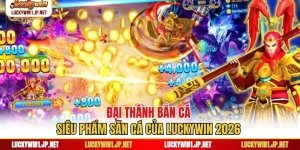 Đại Thánh Bắn Cá - Siêu Phẩm Săn Cá Của Luckywin 2026