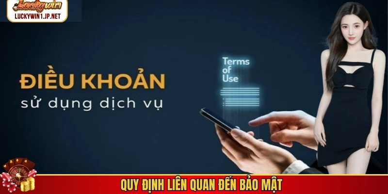 Quy định liên quan đến bảo mật