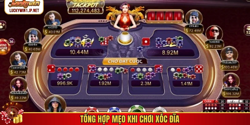 Tổng hợp mẹo khi chơi xóc đĩa